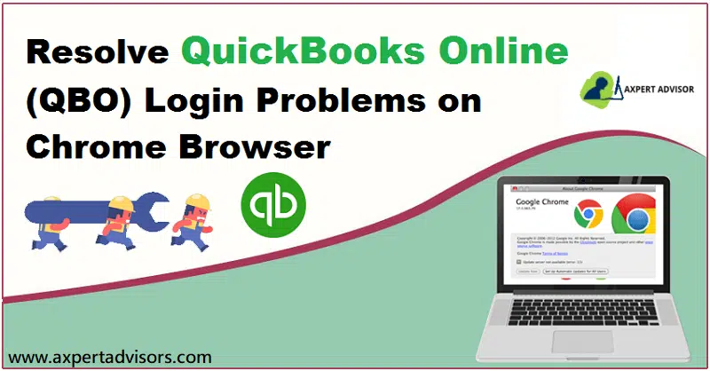 How to Resolve QuickBooks Online Login Problems or Issues on Chrome - Featuring Image