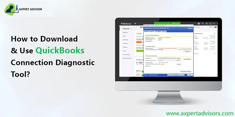 Learn how to download, install and use QuickBooks connection diagnostic tool - Featuring Image