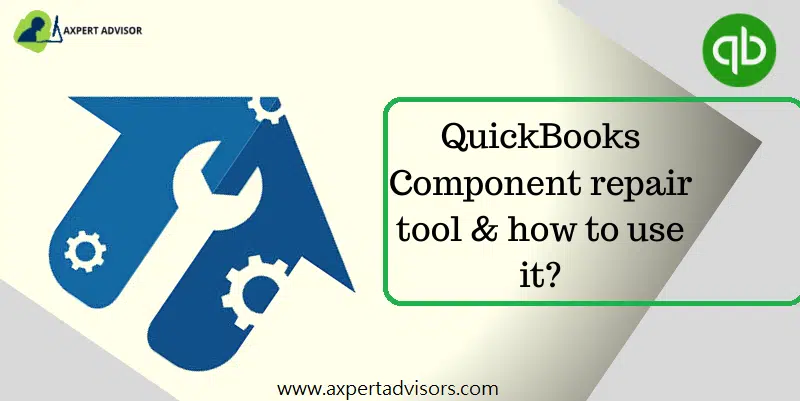 Steps to Download and Use QuickBooks Component Repair Tool - Featuring Image