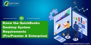 What are the Minimum System Requirements for QuickBooks Desktop 2022, 2021, 2020 & Older Version?