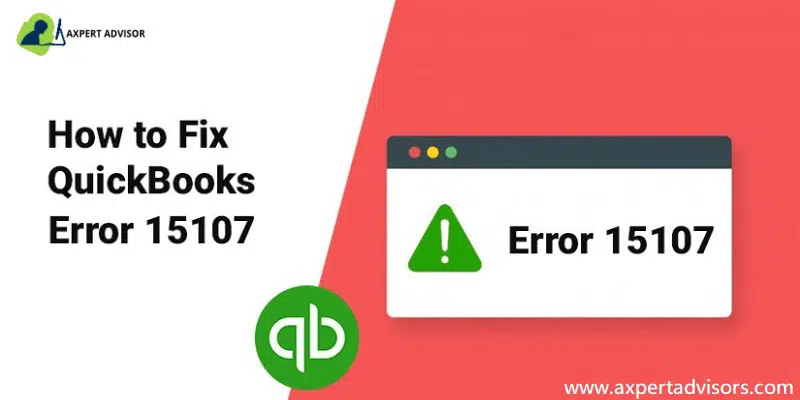 Learn a whole process to troubleshoot the QuickBooks payroll update error 15107 - Featuring Image