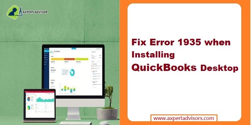 How to Fix Error 1935 when installing QuickBooks Desktop?
