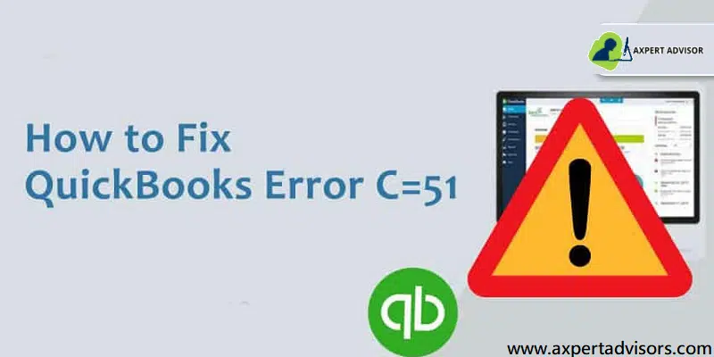Troubleshooting of QuickBooks Error Code C=51 - Featuring Image