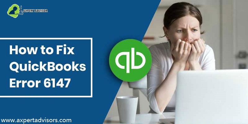 Fix QuickBooks Error code -6147, 0 when attempting to open my company file or a backup file - Featuring Image