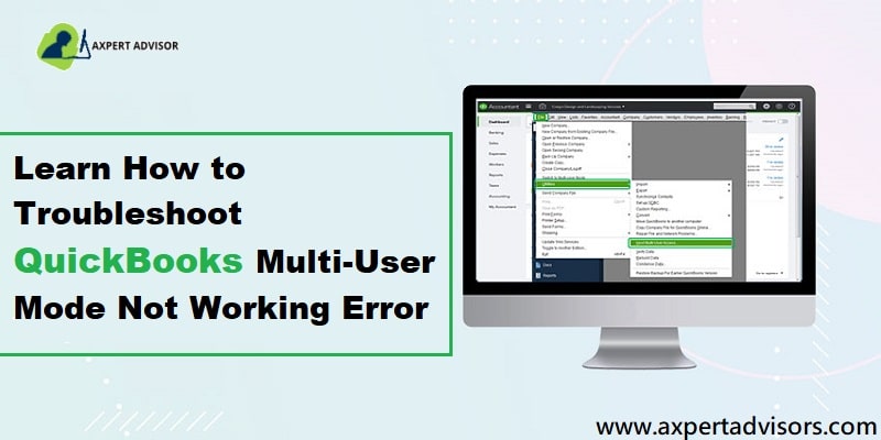 Learn How to Resolve QuickBooks Multi-user Mode not working Issues - Featuring Image