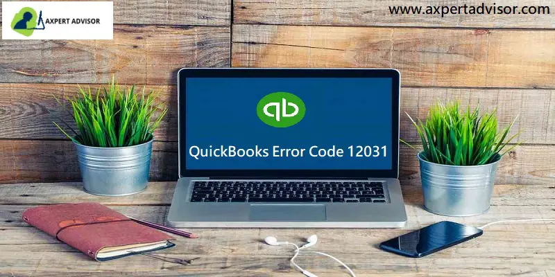 How to Troubleshoot QuickBooks Update Error 12031 - Featuring Image