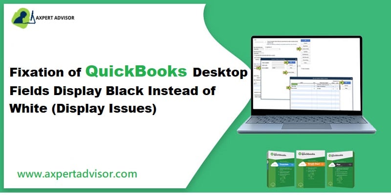 Learn How to Fix QuickBooks Desktop Screen Turned Black Instead of White on Windows - Featuring Image