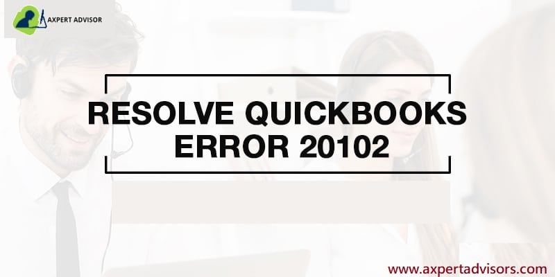 Fix QuickBooks Error Code 20102 (A Payroll Runtime Error)