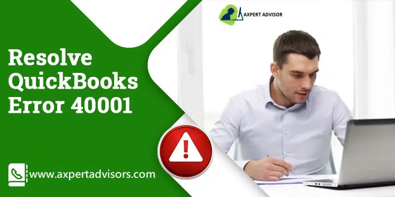 Troubleshoot QuickBooks Error 40001 - Failed to activate direct deposit - Featuring Image