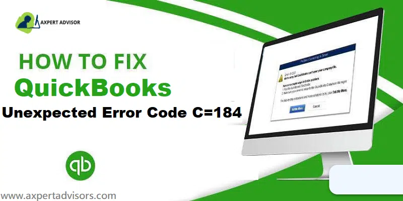 Learn how to rectify the QuickBooks Error Code C=184 - Featuring Image