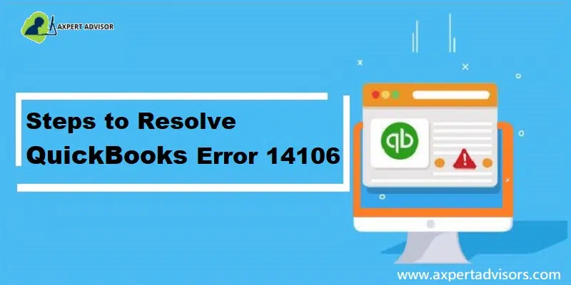 Methods to Resolve QuickBooks Error 14106 - Featuring Image