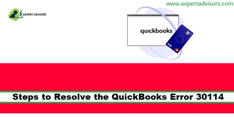 Resolve QuickBooks Error 30114 (Verification Failed Issue)