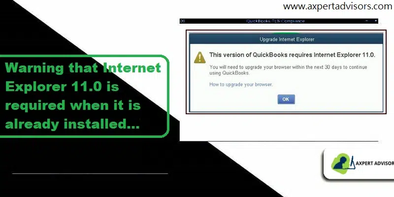 Fix Internet Explorer is required when it is already installed Warning in QuickBooks Problem- Featuring Image