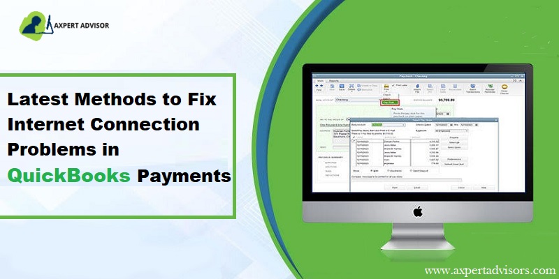 What Methods are to Fix internet connection problems in QuickBooks Payments - Featuring Image