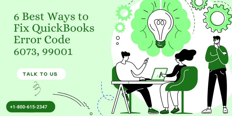 How to Troubleshoot QuickBooks Error Code 6073, 99001?