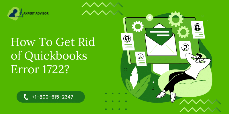 How to Resolve QuickBooks Install Error 1722?