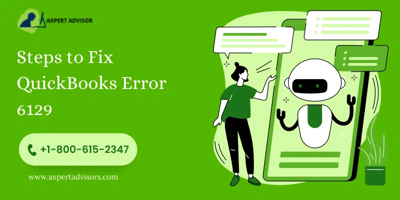Steps to Fix QuickBooks Error 6129