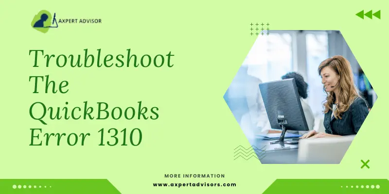 Troubleshoot The QuickBooks Error 1310