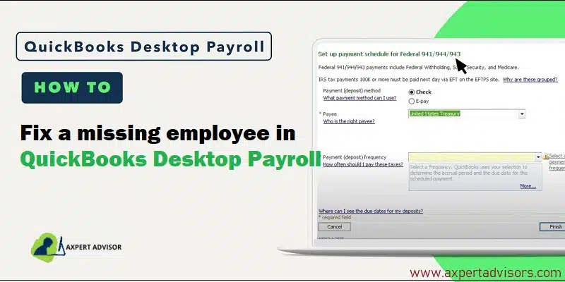 How to Fix a Missing Employee in QuickBooks Desktop Payroll?