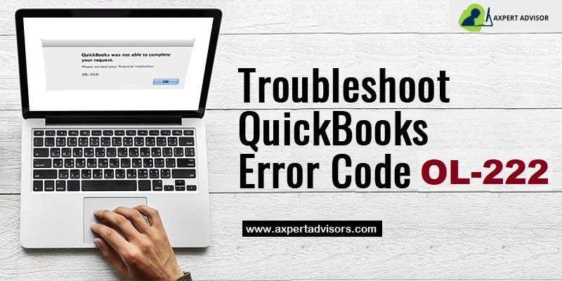 How to Resolve QuickBooks Error Ol-222?