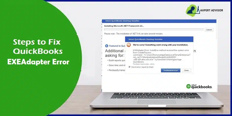Learn How to Rectify the QuickBooks Installation EXEAdapter Error - Featuring Image